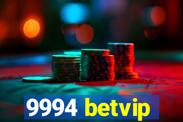 9994 betvip